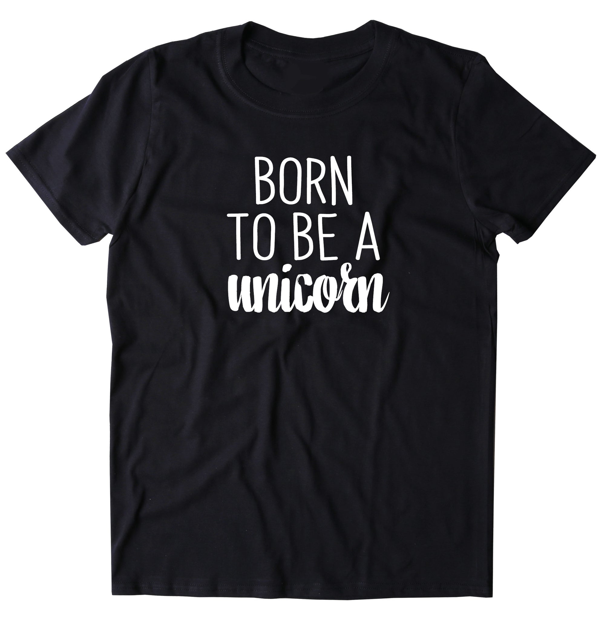 Born To Be A Unicorn Shirt Funny Cute Unicorn Lover Women's T-shirt –  Sunray Clothing